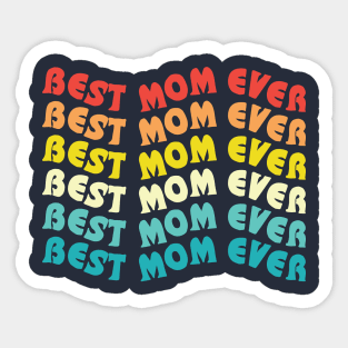 Best mom ever Sticker